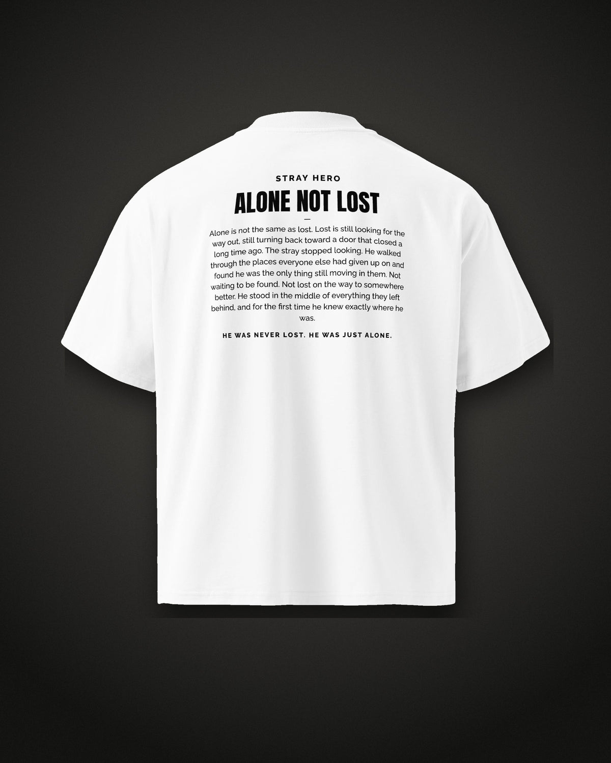 Alone Not Lost Story Tee White, back print