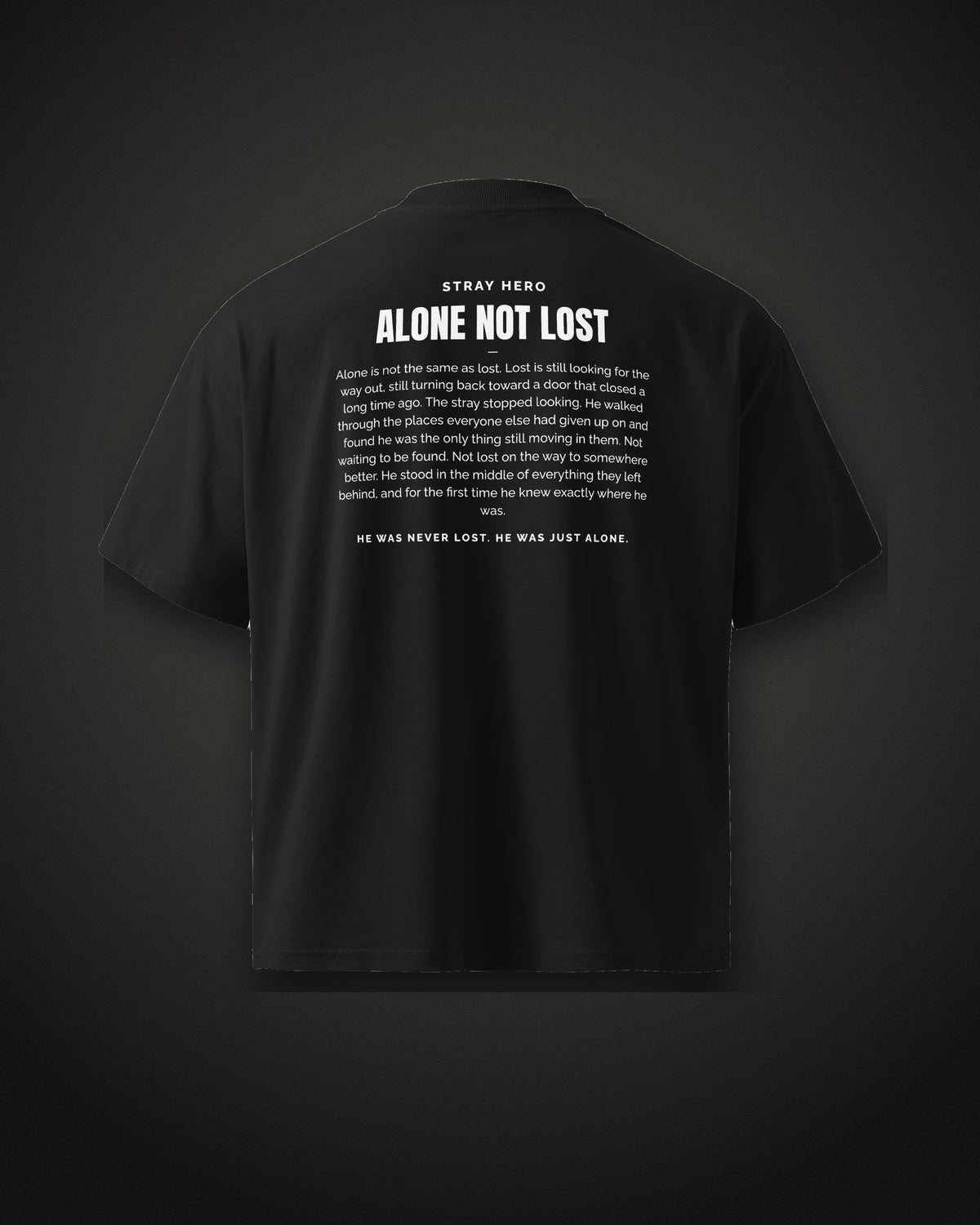 Alone Not Lost Story Tee Black, back print