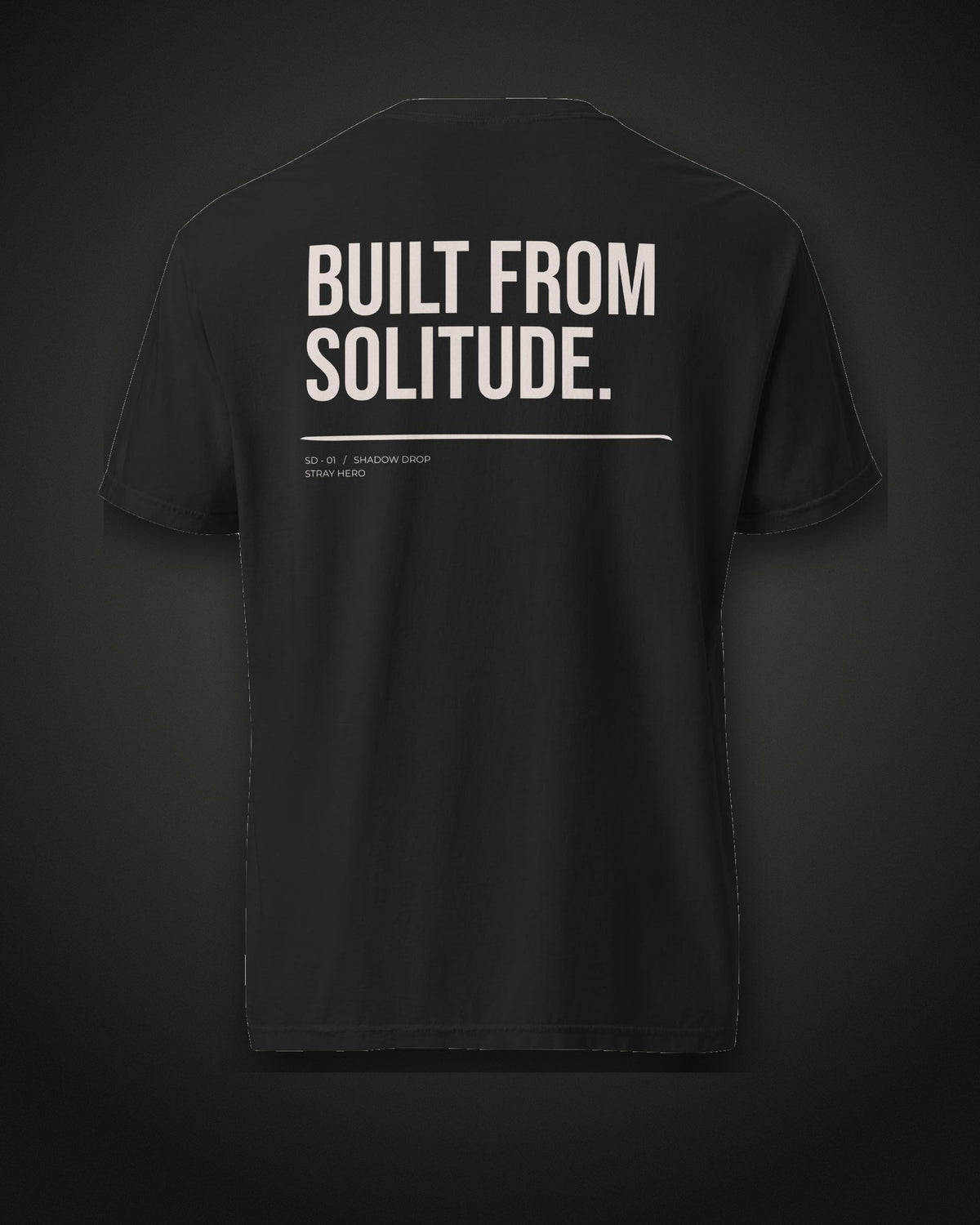 Built From Solitude Tee Typography, back print, black