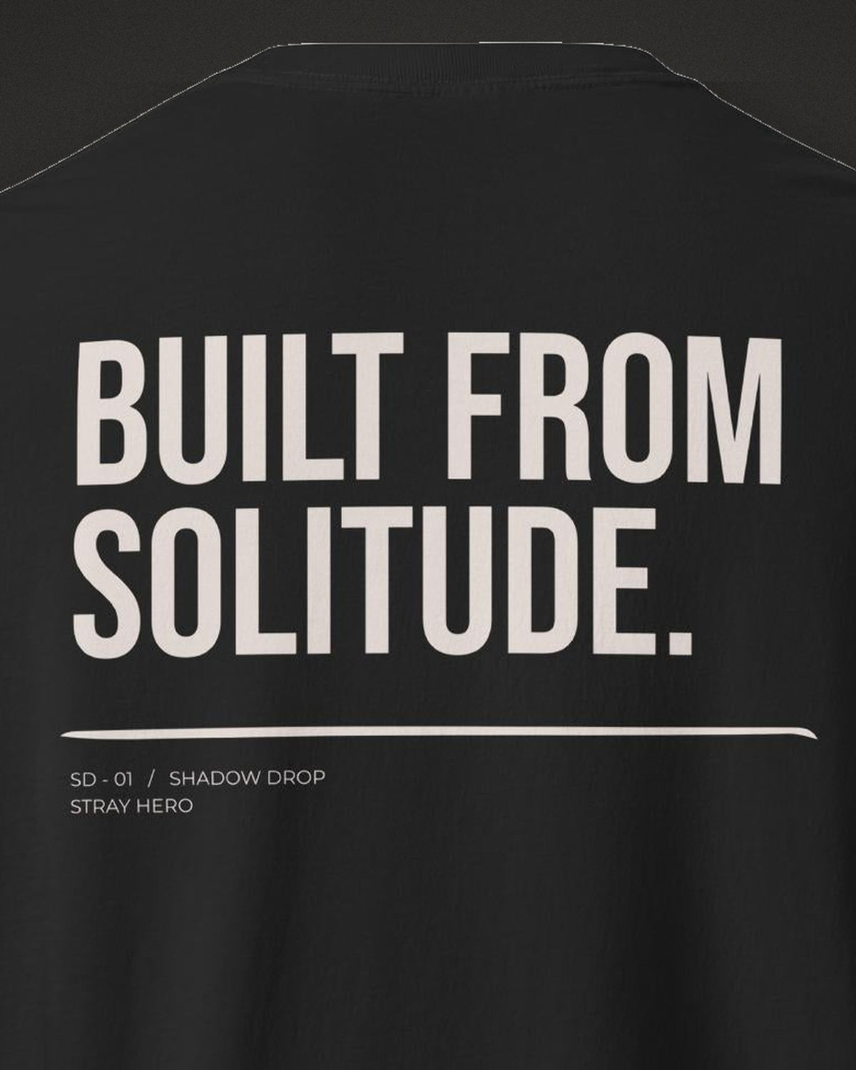 Built From Solitude Tee Typography, print detail