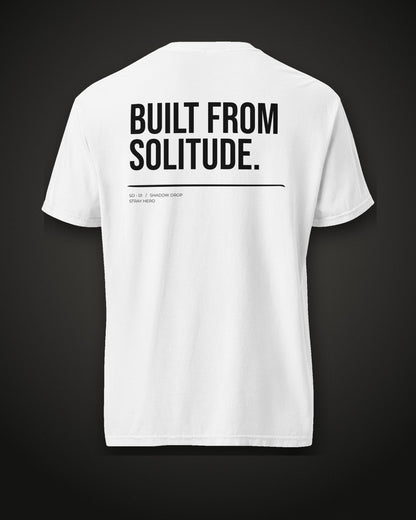 Built From Solitude Tee White, back print