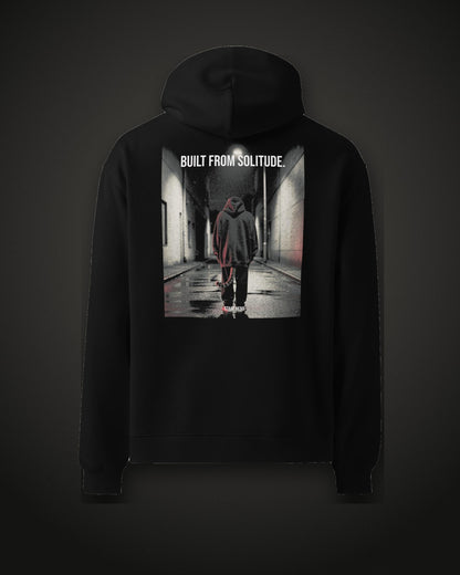 Built From Solitude Hoodie, back print