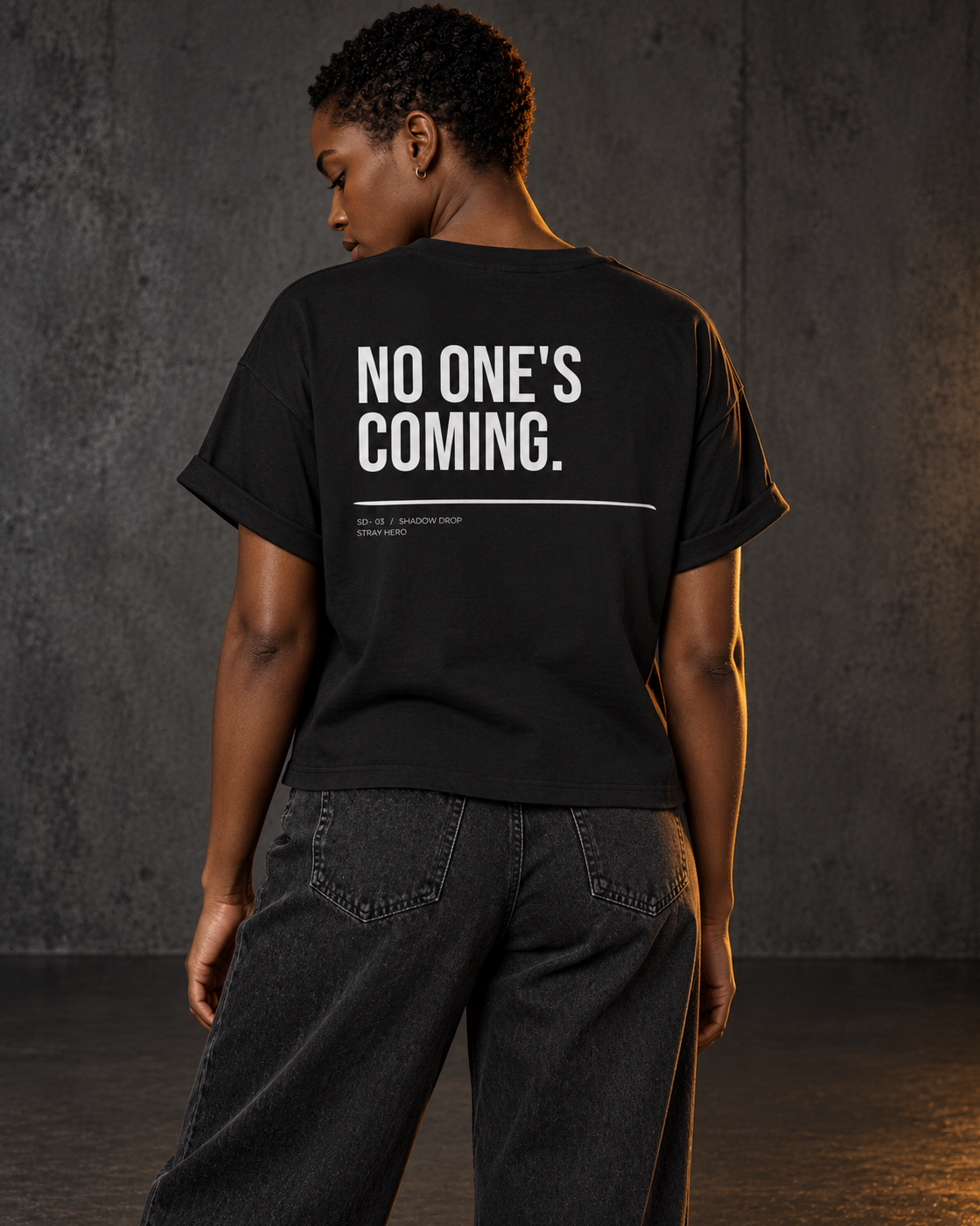 No One's Coming Women's Tee, worn, back print, black — AI-generated visual