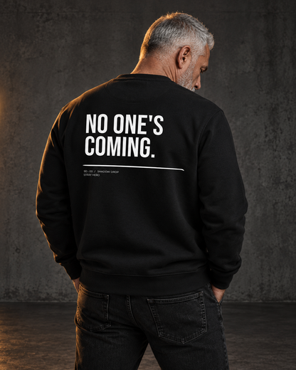 No One's Coming Sweatshirt Statement, worn, back print, black — AI-generated visual