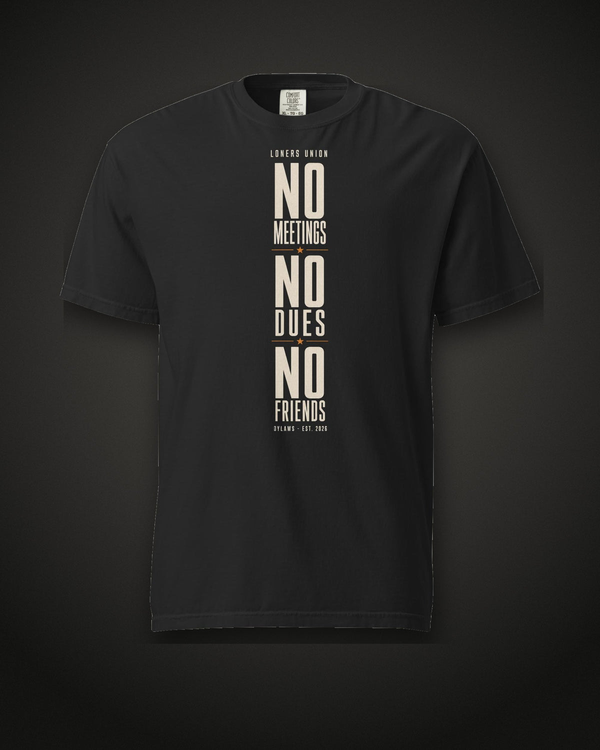 No Meetings No Dues No Friends Tee, black
