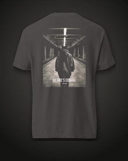 No One's Coming Tee Cinematic, back print, graphite