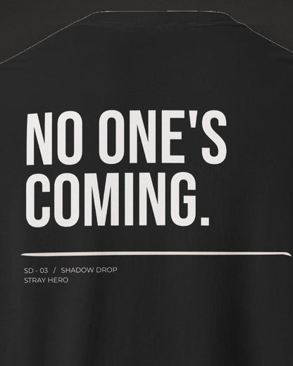 No One's Coming Tee Typography, print detail
