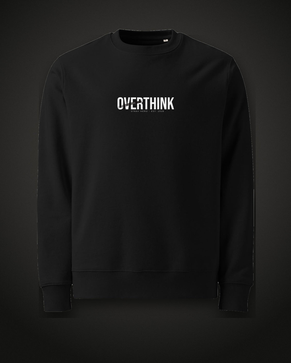 Overthink Sweatshirt