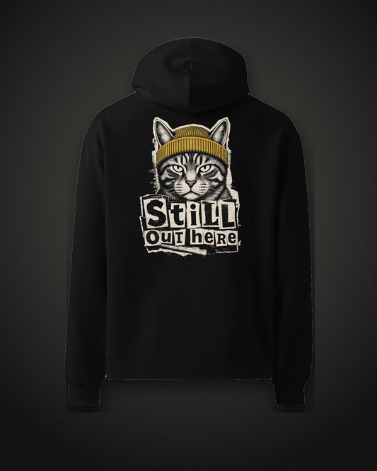 Still Out Here Hoodie, back print