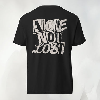Back print of the Alone Not Lost graffiti tee in black: the words ALONE NOT LOST in heavy hand-cut street lettering
