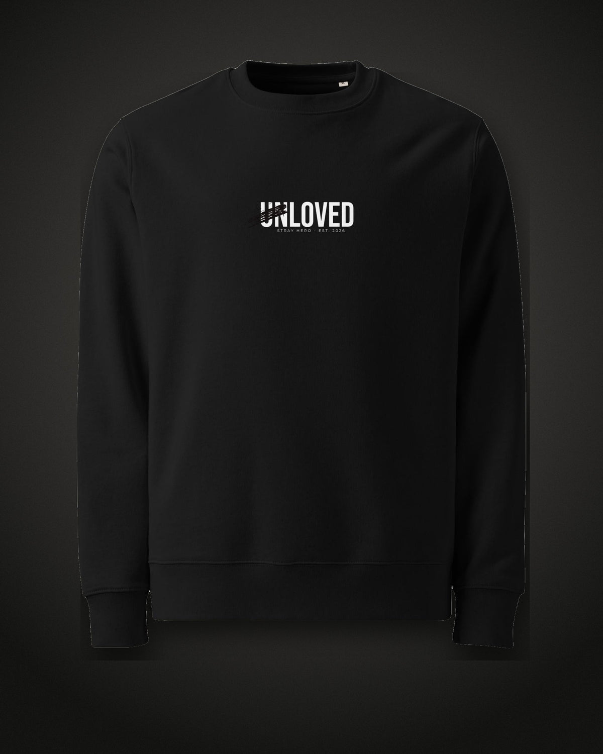 Unloved Sweatshirt